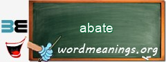 WordMeaning blackboard for abate